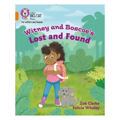 Witney and Boscoe's Lost and Found - Clarke, Zoe