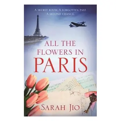 All the Flowers in Paris - Jio, Sarah