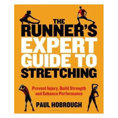 Runner's Expert Guide to Stretching - Hobrough, Paul