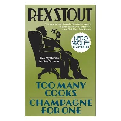 Too Many Cooks/Champagne for One - Stout, Rex