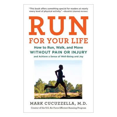 Run For Your Life - MD, Mark Cucuzzella,