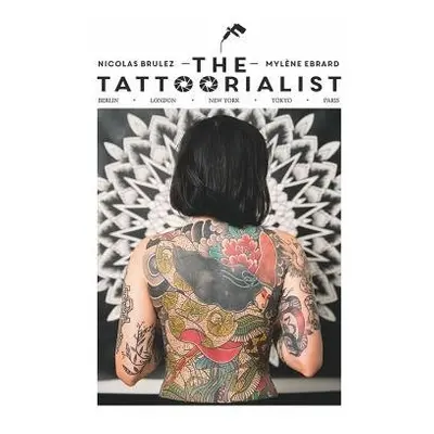 Tattoorialist - Brulez, Nicolas a Ebrard, Mylene