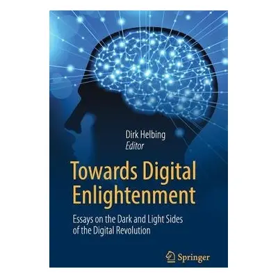 Towards Digital Enlightenment