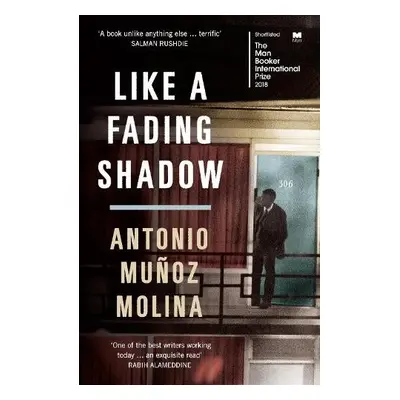 Like a Fading Shadow - Molina, Antonio Munoz