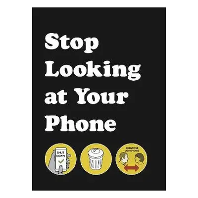 Stop Looking at Your Phone - Son of Alan