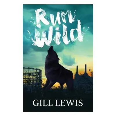 Run Wild - Lewis, Gill