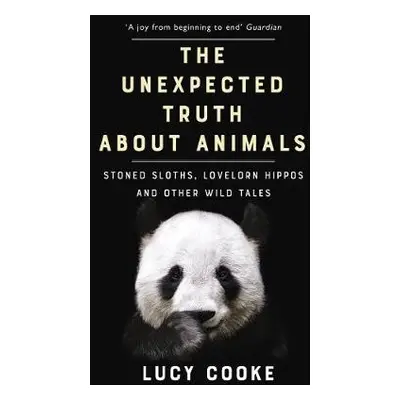 Unexpected Truth About Animals - Cooke, Lucy