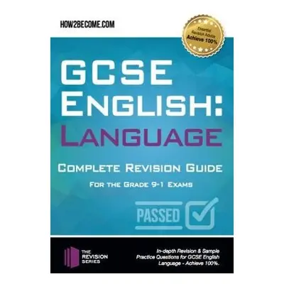 GCSE English is Easy: Language - How2Become