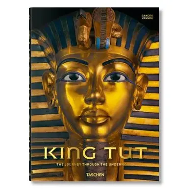 King Tut. The Journey through the Underworld