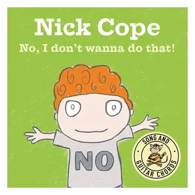 No, I Don't Wanna Do That - Cope, Nick