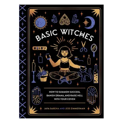 Basic Witches - Saxena, Jaya a Zimmerman, Jess