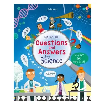 Lift-the-flap Questions and Answers about Science - Daynes, Katie