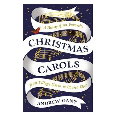 Christmas Carols - Gant, Andrew