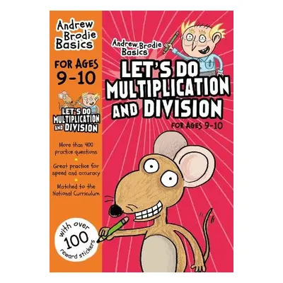 Let's do Multiplication and Division 9-10 - Brodie, Andrew