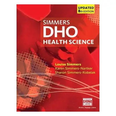 DHO Health Science Updated - Simmers-Nartker, Karen a Simmers, Louise a Simmers-Kobelak, Sharon