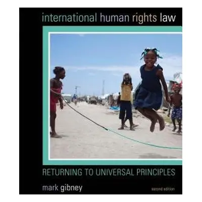 International Human Rights Law - Gibney, Mark