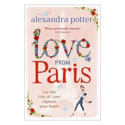 Love from Paris - Potter, Alexandra