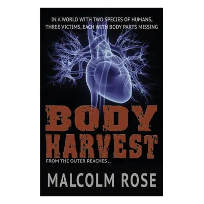 Body Harvest - Rose Malcolm