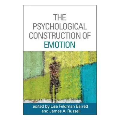 Psychological Construction of Emotion