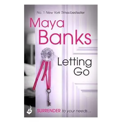 Letting Go: Surrender Trilogy Book 1 - Banks, Maya (Author)