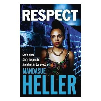 Respect - Heller, Mandasue