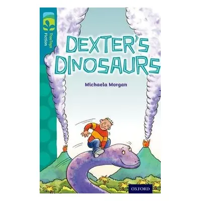 Oxford Reading Tree TreeTops Fiction: Level 9: Dexter's Dinosaurs - Morgan, Michaela