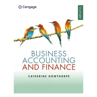 Business Accounting a Finance - Gowthorpe, Catherine (Oxford Brookes University)