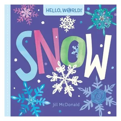 Hello, World! Snow - McDonald, Jill