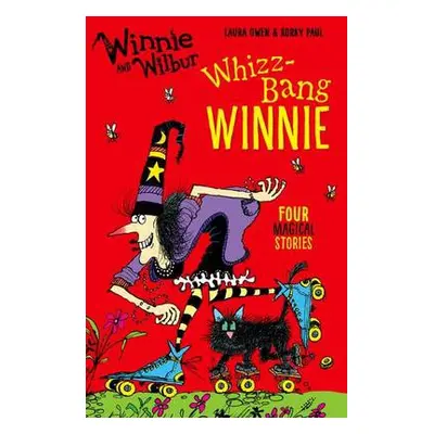 Winnie and Wilbur: Whizz Bang Winnie - Owen, Laura