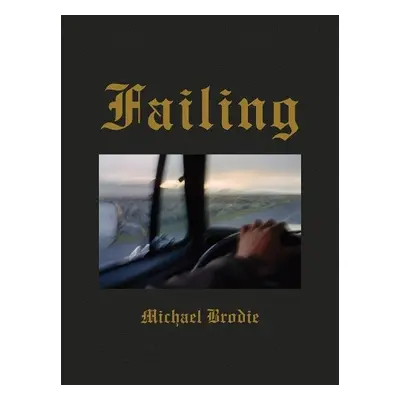 Michael Brodie: Failing