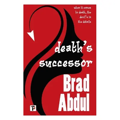 Death’s Successor - Abdul, Brad