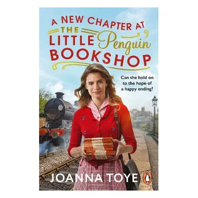 New Chapter at the Little Penguin Bookshop - Toye, Joanna