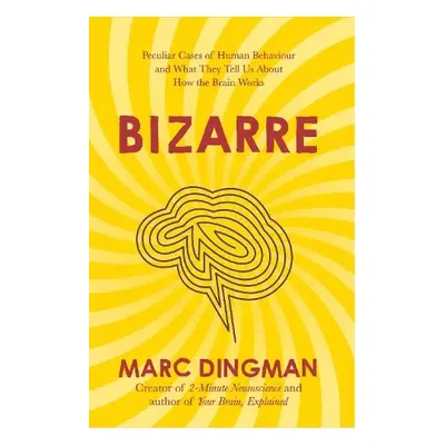 Bizarre - Dingman, Marc