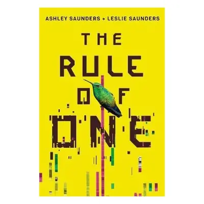 Rule of One - Saunders, Ashley a Saunders, Leslie