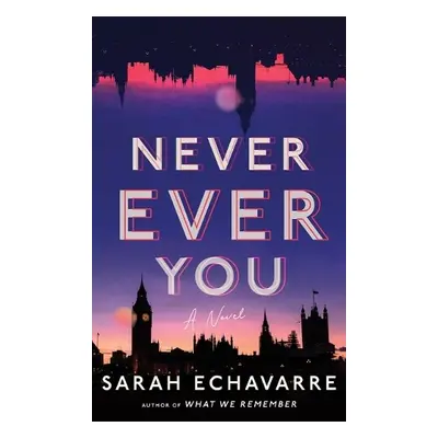 Never Ever You - Echavarre, Sarah