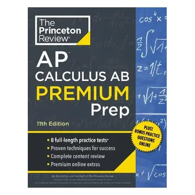 Princeton Review AP Calculus AB Premium Prep - Khan, David a Khan, David