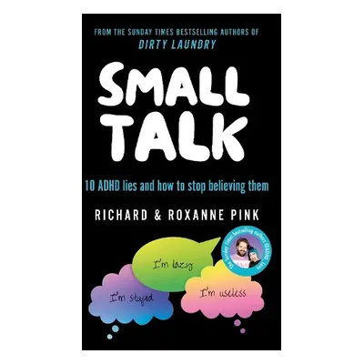 SMALL TALK - Pink, Richard a Pink, Roxanne