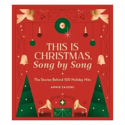 This Is Christmas, Song by Song - Zaleski, Annie