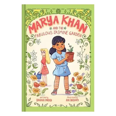 Marya Khan and the Fabulous Jasmine Garden (Marya Khan #2) - Faruqi, Saadia