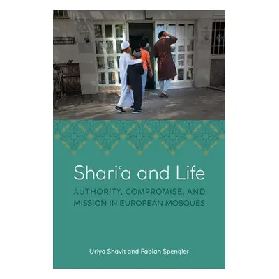 Shari?a and Life - Shavit, Uriya a Spengler, Fabian