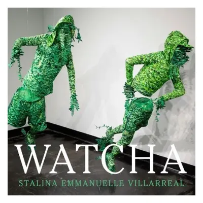 Watcha - Villarreal, Stalina Emmanuelle