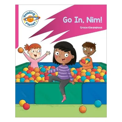 Reading Planet: Rocket Phonics – Target Practice - Go in, Nim! - Pink A - Kleanthous, Grace