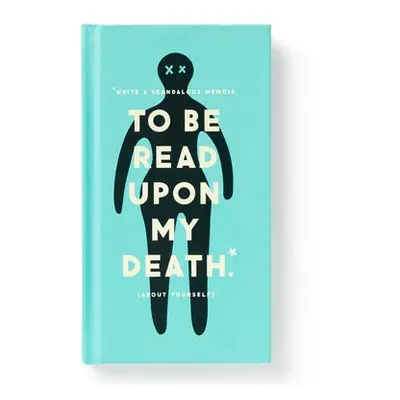 To Be Read Upon My Death Journal - Brass Monkey