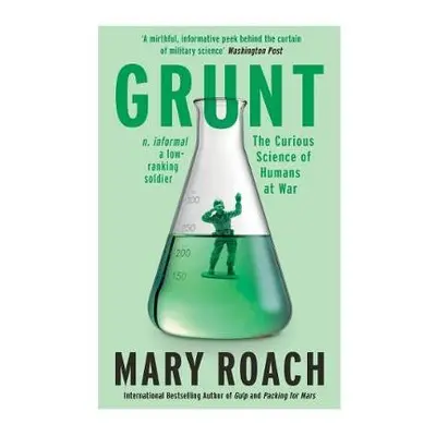 Grunt - Roach, Mary