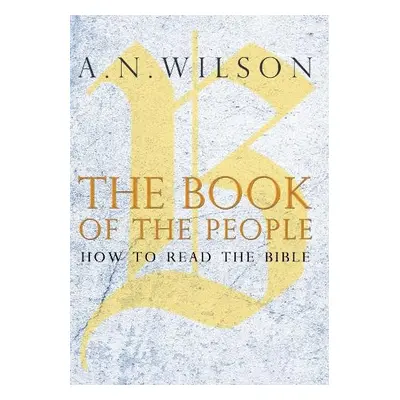 Book of the People - Wilson, A. N.