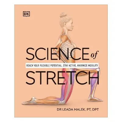 Science of Stretch - Malek, Leada Dr