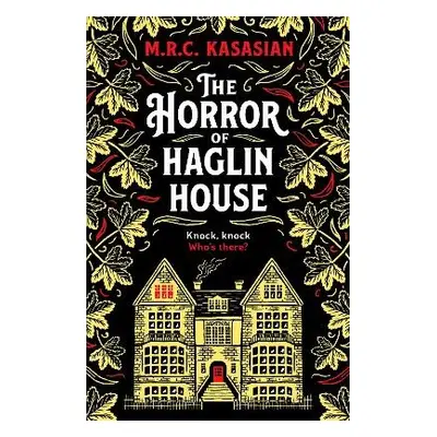 Horror of Haglin House - Kasasian, M.R.C.