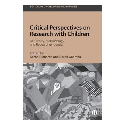 Critical Perspectives on Research with Children