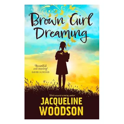 Brown Girl Dreaming - Woodson, Jacqueline