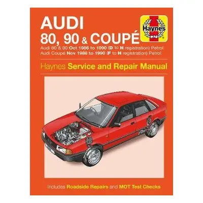 Audi 80, 90 a Coupe Petrol (Oct 86 - 90) Haynes Repair Manual - Haynes Publishing